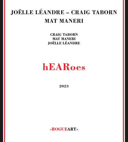 Taborn,craig / Leandre,joelle / Maneri,mat - Hearoes - Music CD
