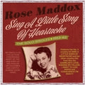 Maddox,rose - Sing A Little Song Of Heartache: The Solo Singles - Music CD
