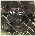 Day,graham & Goalers - Reflections In The Glass - Music CD