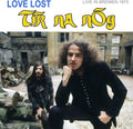 Tir Na Nog - Love Lost In Bremen (live In Bremen 1973) - Music CD