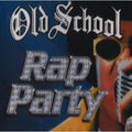 Old School Rap Party / Various - Old School Rap Party / Various - Music CD