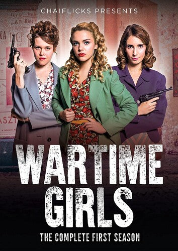 Wartime Girls: The Complete First Season - Wartime Girls: The Complete First Season - DVD