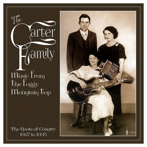 Carter Family - Music From The Foggy Mountain Top 1927-35 - Vinyl Record