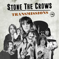 Stone The Crows - Transmissions - Music CD