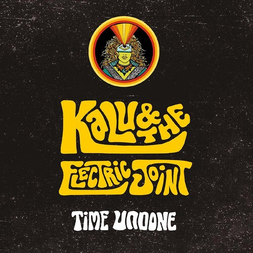 Kalu & The Electric Joint - Time Undone - Vinyl Record