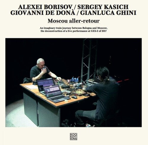 Borisov,alexei / Kasich,sergey / De Dona,giovanni - Moscou Aller-retour - Vinyl Record