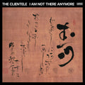 The Clientele - I Am Not There Anymore - Vinyl Record