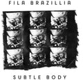 Fila Brazillia - Subtle Body - Vinyl Record