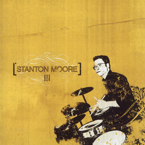 Moore,stanton - Iii - Vinyl Record