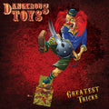 Dangerous Toys - Greatest Tricks - Vinyl Record