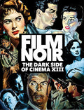 Film Noir: The Dark Side Of Cinema Xiii - Film Noir: The Dark Side Of Cinema Xiii - Blu-ray
