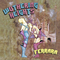 Ferrara - Wuthering Heights - Music CD
