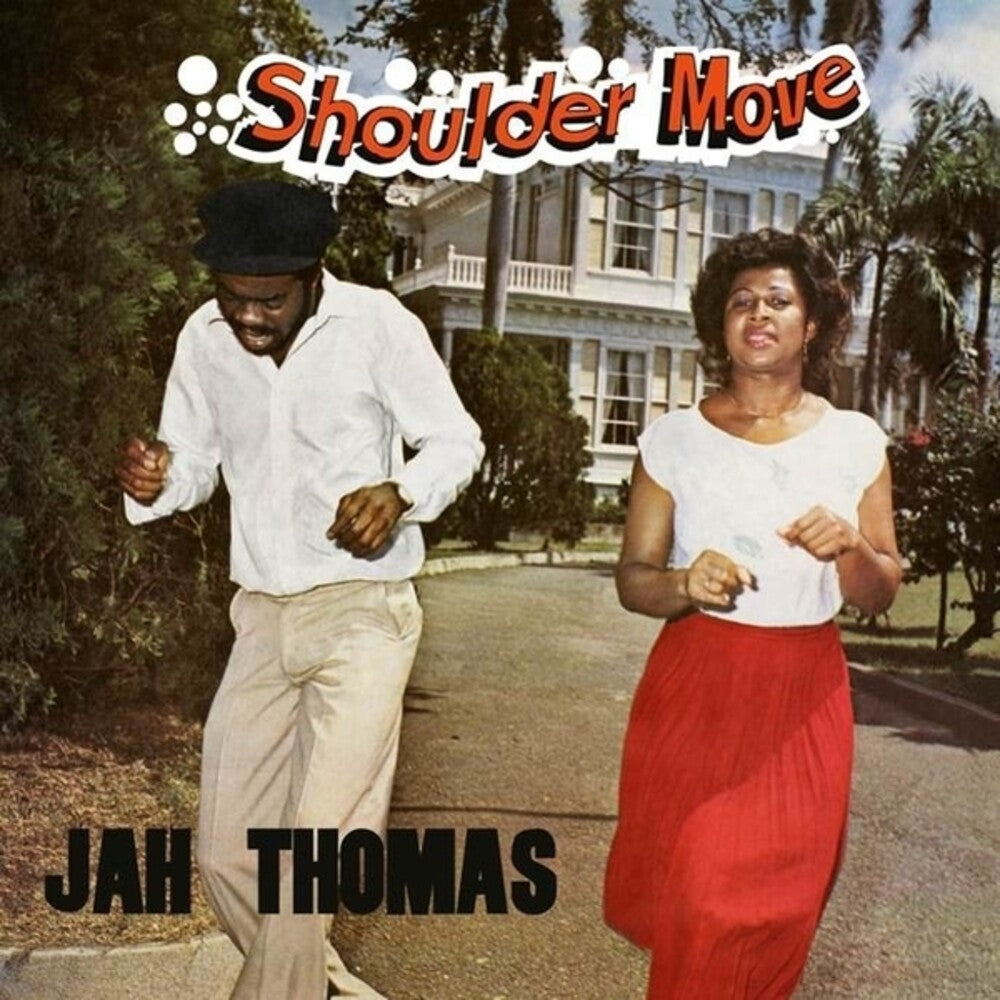 Thomas, Jah - Shoulder Move [LP]