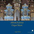 Kalnins,alfreds / Reinis,aigars - Alfreds Kalnins: Organ Music - Music CD