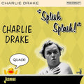 Drake,charlie - Splish Splash - Music CD