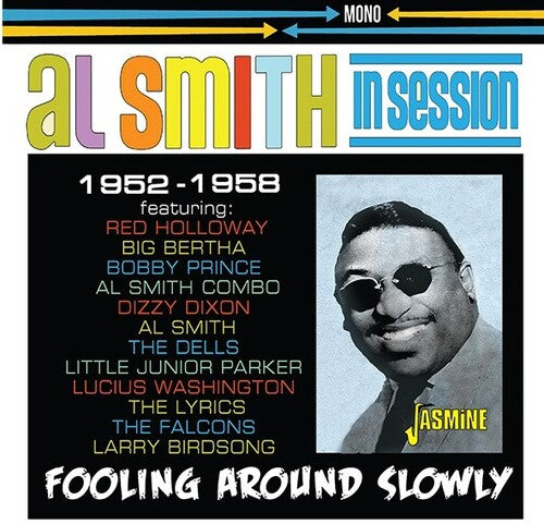 Smith,al & His Orchestra - In Session 1952-1958: Fooling Around Slowly - Music CD