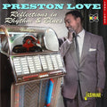 Love,preston - Reflections In Rhythm & Blues: 1951-1953 - Music CD