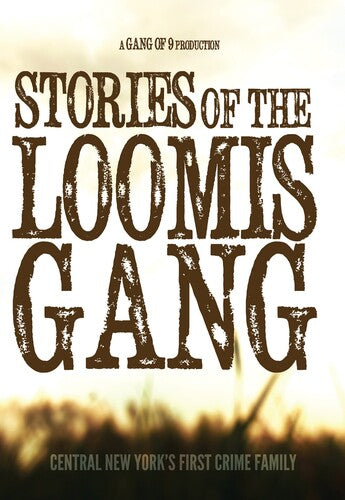 Stories Of The Loomis Gang (2021) - Stories Of The Loomis Gang (2021) - DVD