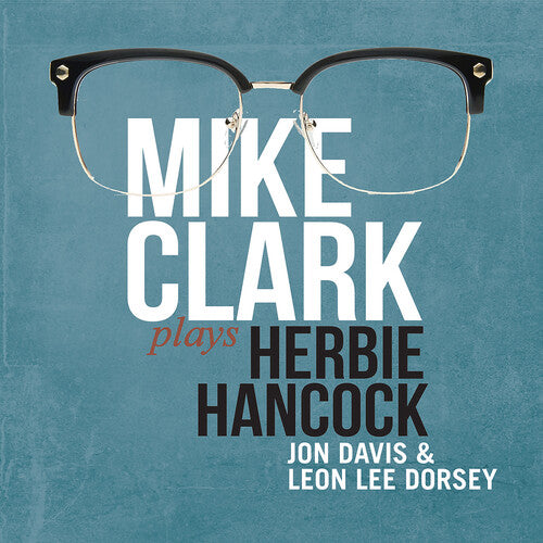 Clark,mike - Mike Clark Plays Herbie Hancock - Music CD