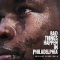 Bad Things Happen In Philadelphia - O.s.t. - Bad Things Happen In Philadelphia - O.s.t. - Music CD