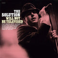 Solution - Will Not Be Televised - Vinyl Record