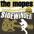 Mopes - Lowdown Two-bit Sidewinder - Vinyl Record