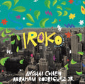 Cohen,avishai / Rodriguez Jr.,abraham - Iroko - Vinyl Record