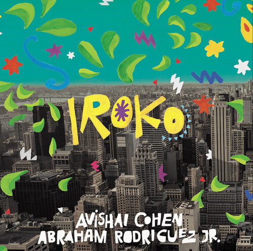 Cohen,avishai / Rodriguez Jr.,abraham - Iroko - Vinyl Record