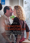 Dasch / Oliemans / Kronthaler - Springtime In Amsterdam - DVD