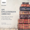 Brescianello / Caldara / Chandler - An Englishman Abroad - Nicola Matteis The Younge - Music CD