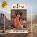 El Dorodo - Unincorporated - Vinyl Record