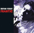Ferry,bryan - Frantic - Music CD