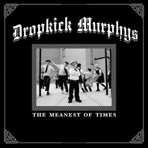 Dropkick Murphys - Meanest Of Times - Vinyl Record