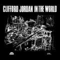 Clifford Jordan - In The World