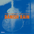 Hancock / Kauflin / Fonnesbaek - Danish Rain - Music CD