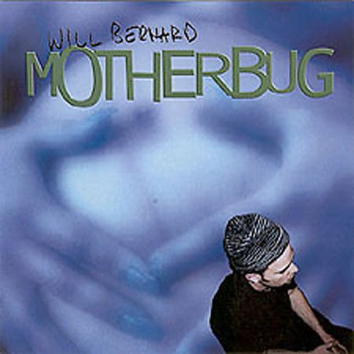 Bernard,will - Motherbug - Music CD