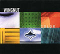 Wingnut - Color - Music CD