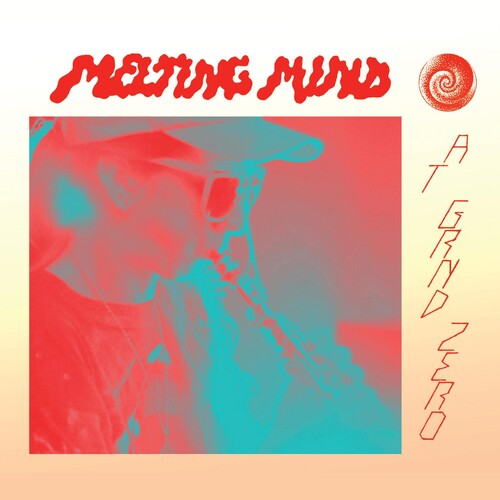 Melting Mind - At Grnd Zero - Music CD
