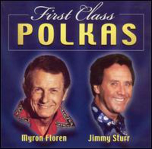 Floren,myron / Sturr,jimmy - First Class Polkas - Music CD