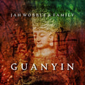Wobble,jah - Guanyin - Music CD