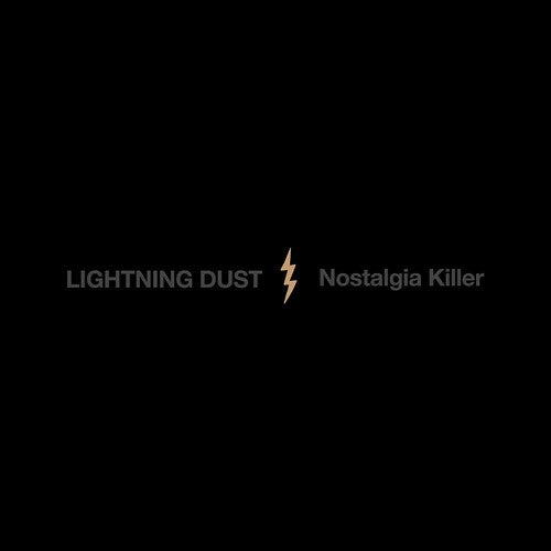 Lightning Dust - Nostalgia Killer - Music CD