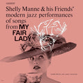 Manne,shelly & His Friends - My Fair Lady (contemporary Acoustic Sounds Series) - Vinyl Record
