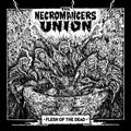Necromancers Union - Flesh Of The Dead - Music CD