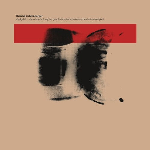 Lichtenberger,grischa - Dwdgdah - Die Wiederholung Der Geschichte Der - Music CD