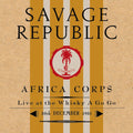 Africa Corps Live At The Whisky A Go Go 12/30/1981 [LP] Vinyl Record