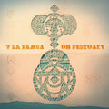 Y La Bamba - Oh February - Vinyl Record