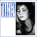 Tracie - Souls On Fire: The Recordings 1983-1986 - Music CD