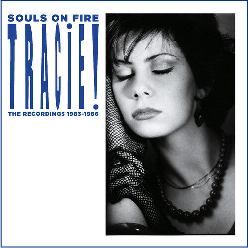 Tracie - Souls On Fire: The Recordings 1983-1986 - Music CD