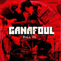 Ganafoul - Roll On - Music CD