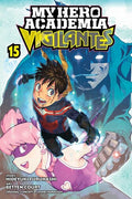 Horikoshi,kohei / Furuhashi,hideyuki - My Hero Academia Vigilantes Vol 15 - Books